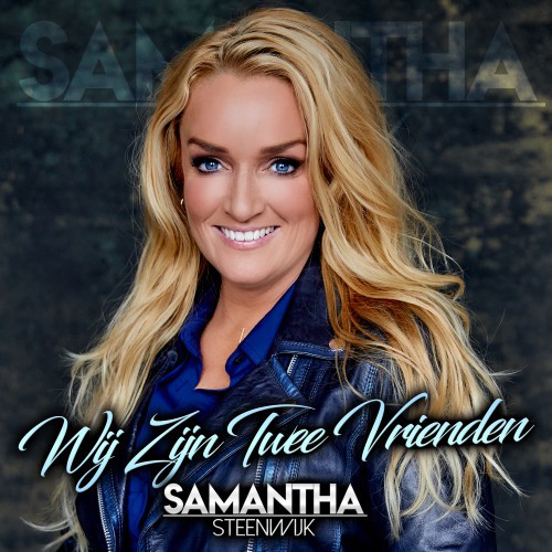 Samantha Steenwijk - 'Wij zijn twee vrienden'